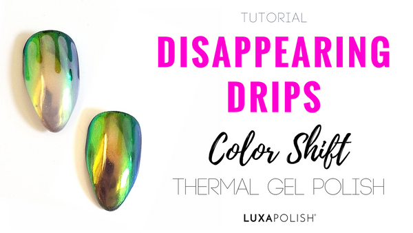 Disappearing Drips | Tutorial | LUXAPOLISH